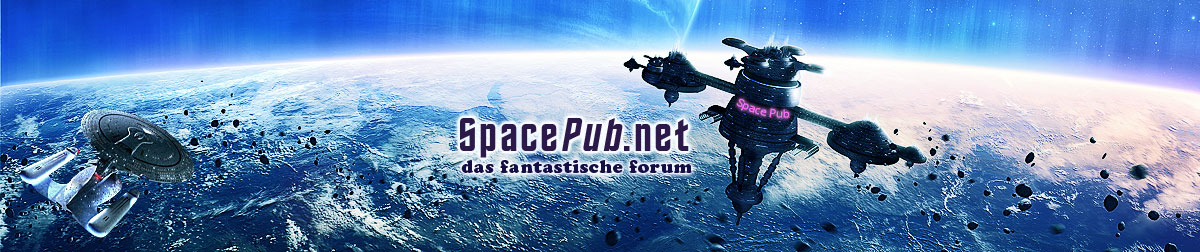 SpacePub.net - Das Forum fr Science Fiction, Fantasy und Mystery
